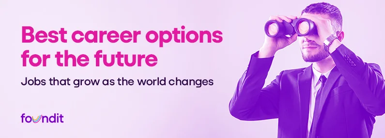 Best Career Options for Future